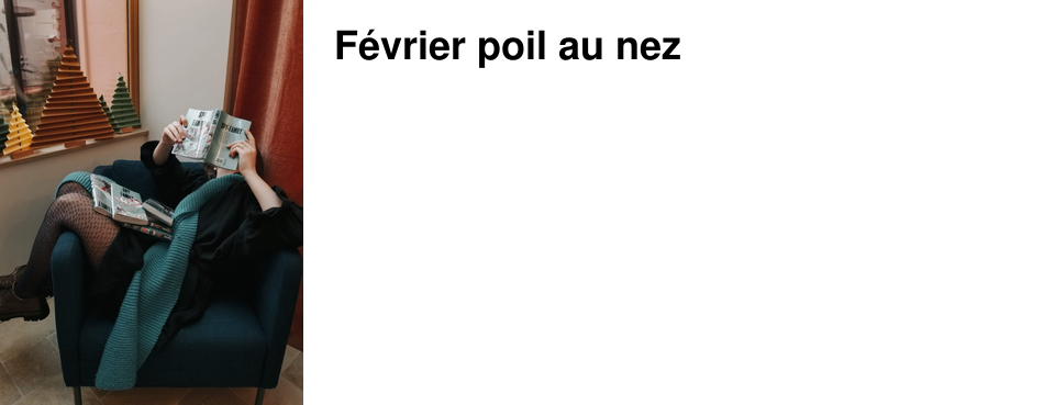 F�vrier poil au nez