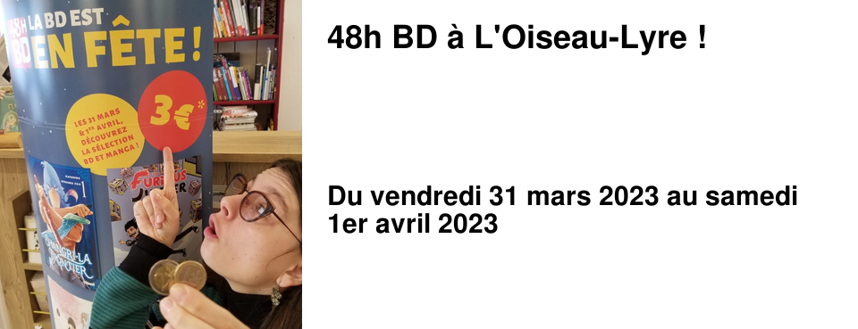 48h BD � L'Oiseau-Lyre !