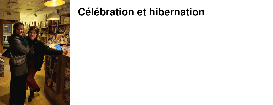C�l�bration et hibernation