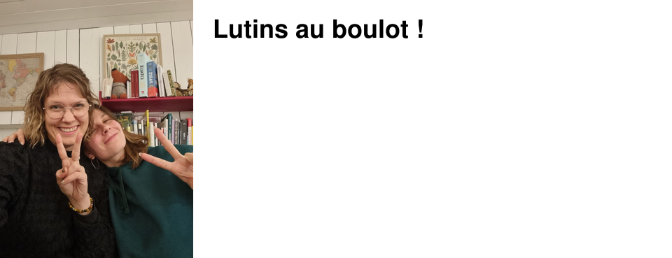 Lutins au boulot !