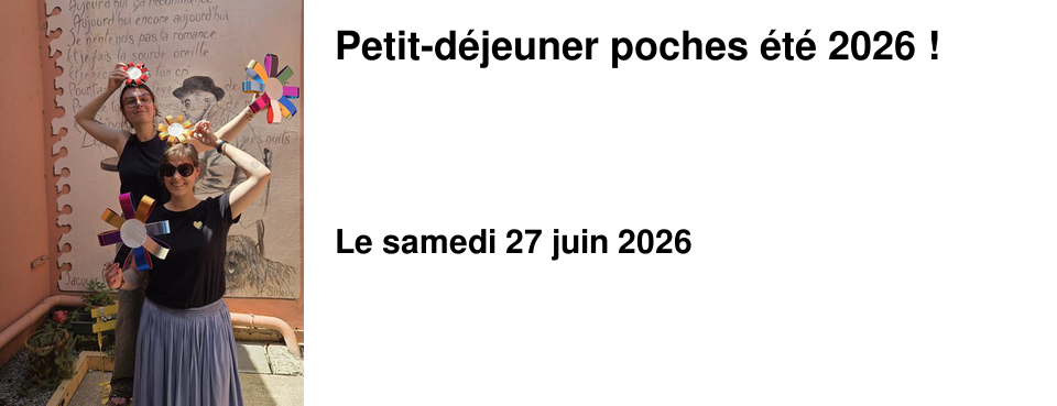 Petit-d�jeuner poches �t� 2026 !